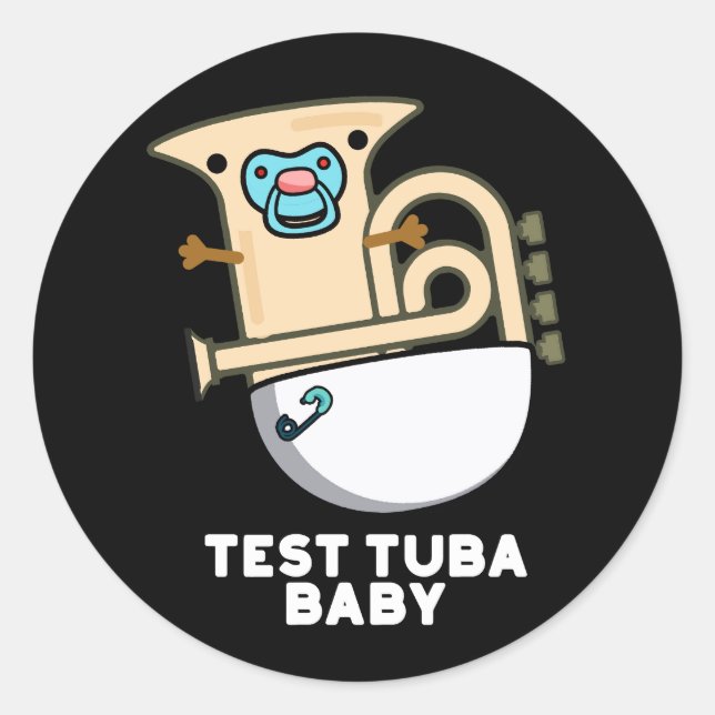 Adesivo Redondo Teste Tuba Baby Funny Science Tuba Pun Dark BG (Frente)