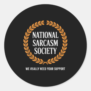 Adesivo Redondo Testemunha da Sociedade Sarcasm Engraçado Citação