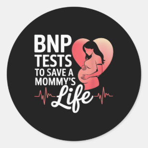 Adesivo Redondo Testes Bnp Para Salvar Uma Mãe A Vida Do Coração A