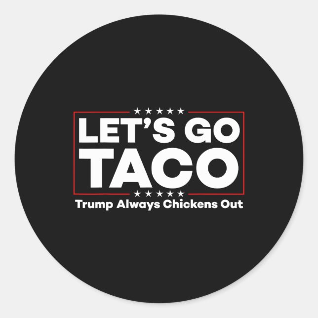 Adesivo Redondo Teto do Protesto Anti-Trump à Piada Engraçado Taco (Frente)