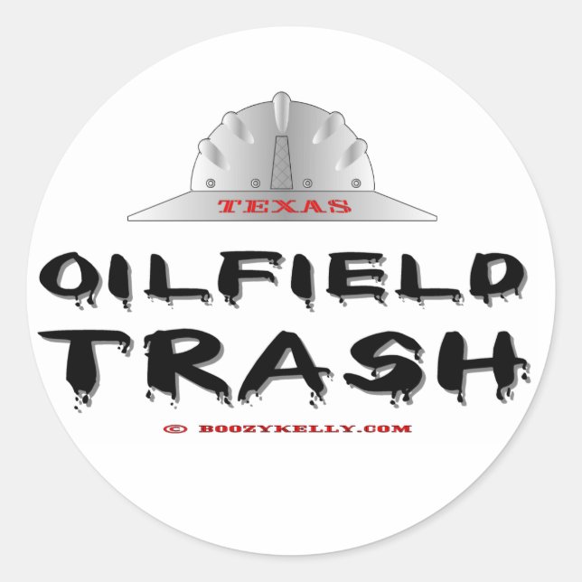 Adesivo Redondo Texas Oilfield Trash, Oil Field Sticker (Frente)
