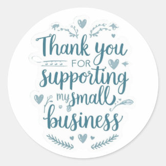 Adesivo Redondo Thank You for Supporting My Small Business Sticker