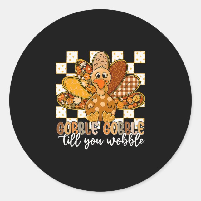 Adesivo Redondo Thanksgiving Gobble Till You Wobble Trendy Girly F (Frente)