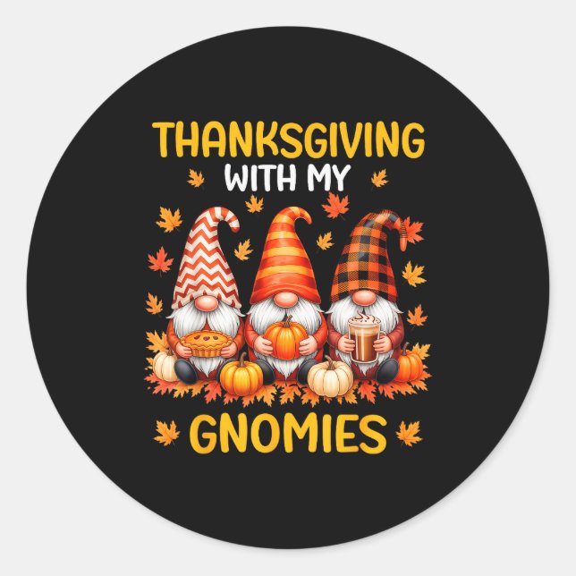 Adesivo Redondo Thanksgiving With My Gnomies Funny Autumn Fall Gno (Frente)