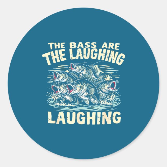 Adesivo Redondo The B Are Laughing Funny Fishing Design  (Frente)