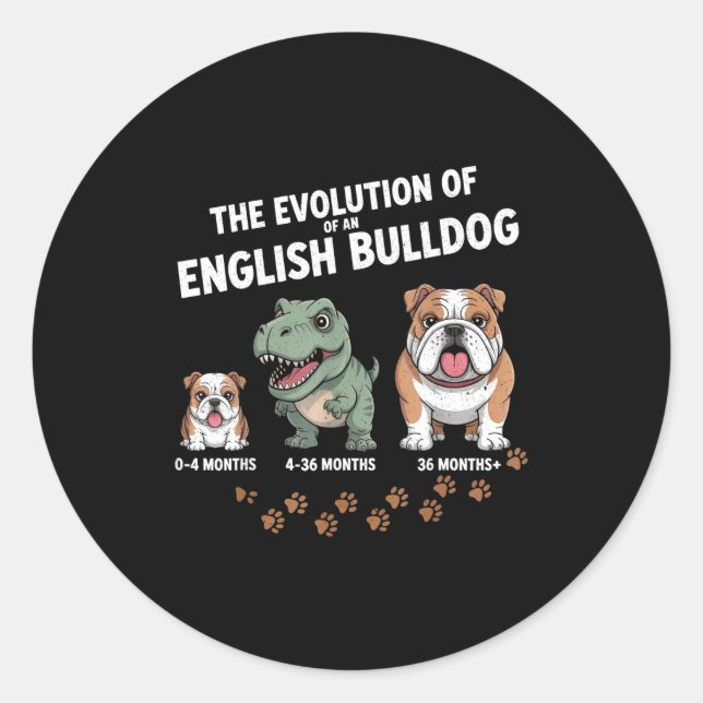 Adesivo Redondo The Evolution Of An English Bulldog Funny  (Frente)