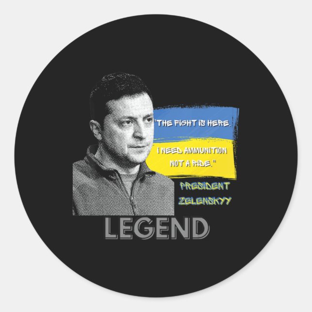Adesivo Redondo The Fight Is Here Ukraine President Zelensky Legen (Frente)