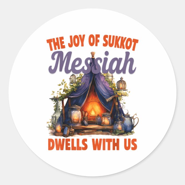Adesivo Redondo The Joy Of Sukkot Messiah Dwells With Us Jewish Ho (Frente)