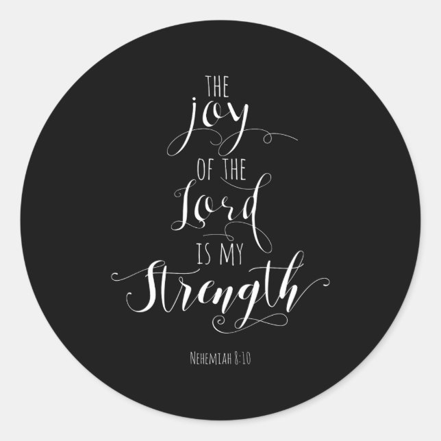 Adesivo Redondo The Joy Of The Lord Is My Strength Christian  (Frente)