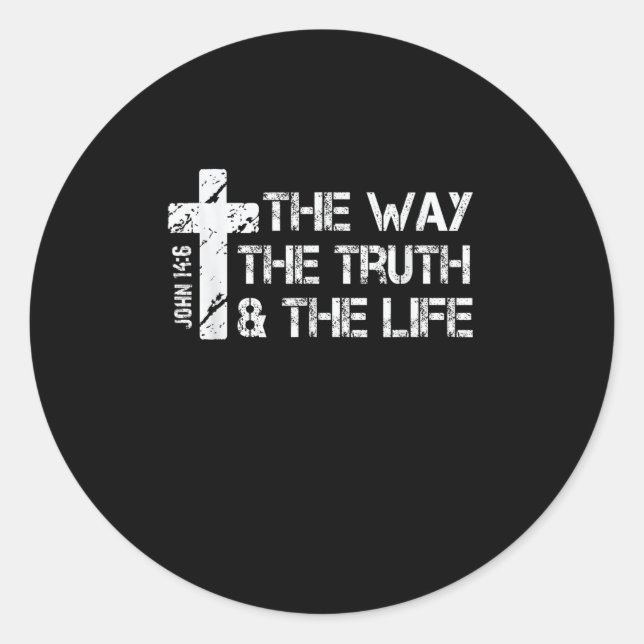 Adesivo Redondo The Way, Truth, Life - John 14 6 Bíblia Verse Chri (Frente)