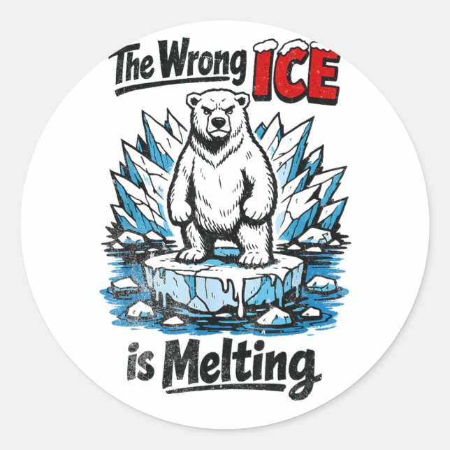 Adesivo Redondo The Wrong ICE is Melting (Frente)