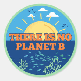 Adesivo Redondo There is no Planet B, Climate Change