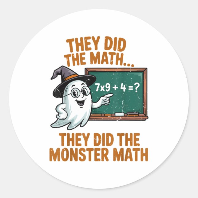 Adesivo Redondo They Did Monster Math Teacher Halloween Costume Pr (Frente)