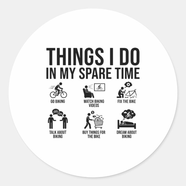 Adesivo Redondo Things I Do In My Spare Time Bicycle Cycling Lover (Frente)