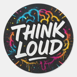 Adesivo Redondo Think Loud – Graffiti Brainpower Sticker
