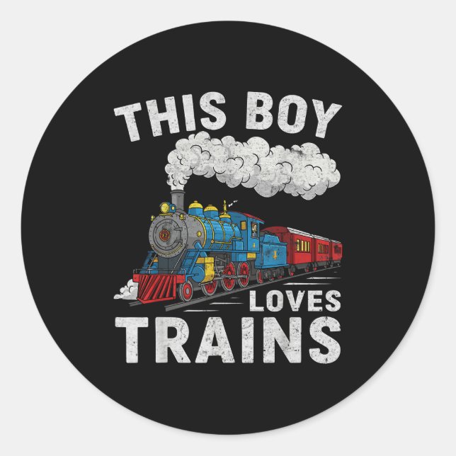 Adesivo Redondo This Boy Loves Trains Railroad Train Wagon Lover K (Frente)