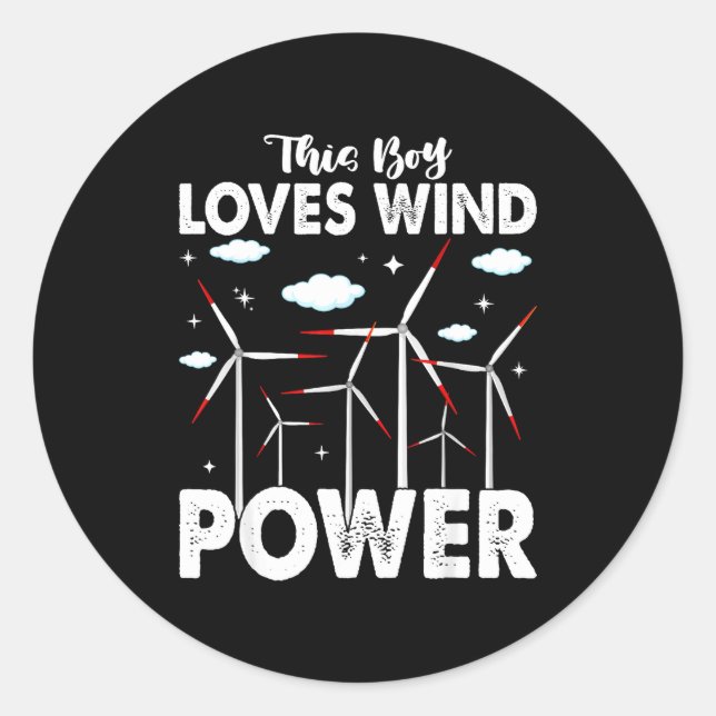 Adesivo Redondo This Boy Loves Wind Wer, Windmill Turbine Technici (Frente)