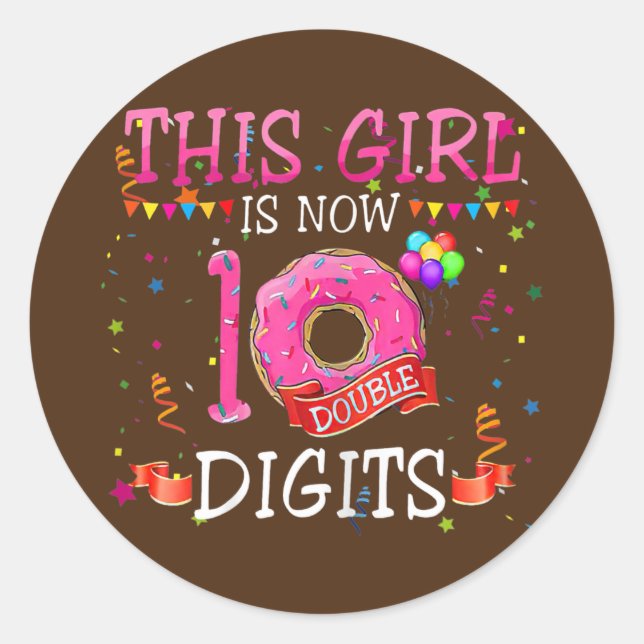 Adesivo Redondo This Girl Is Now 10 Double Digits Donut 10th (Frente)