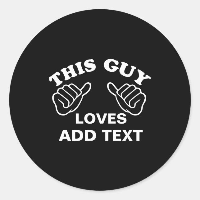 Adesivo Redondo This Guy Loves  (Frente)