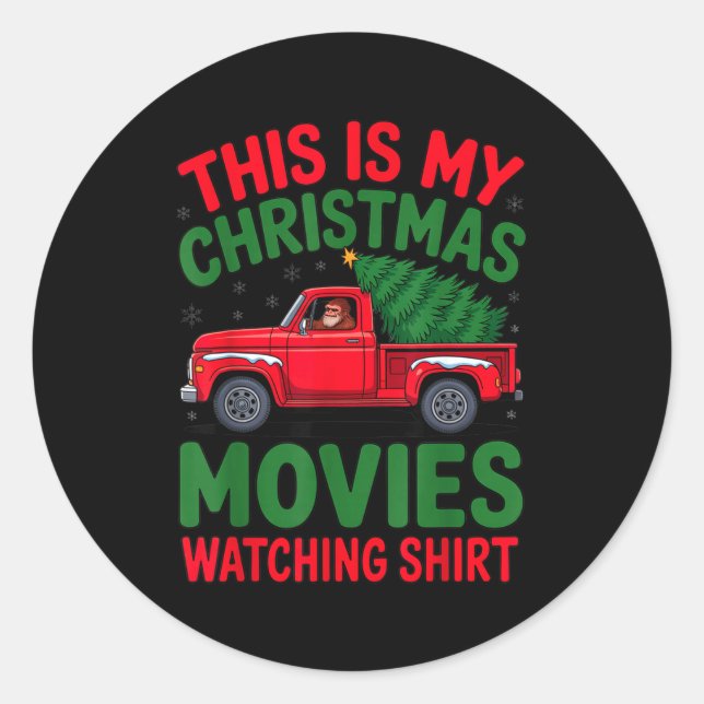 Adesivo Redondo This Is My Christmas Movie Watching Shirt Bigfoot  (Frente)
