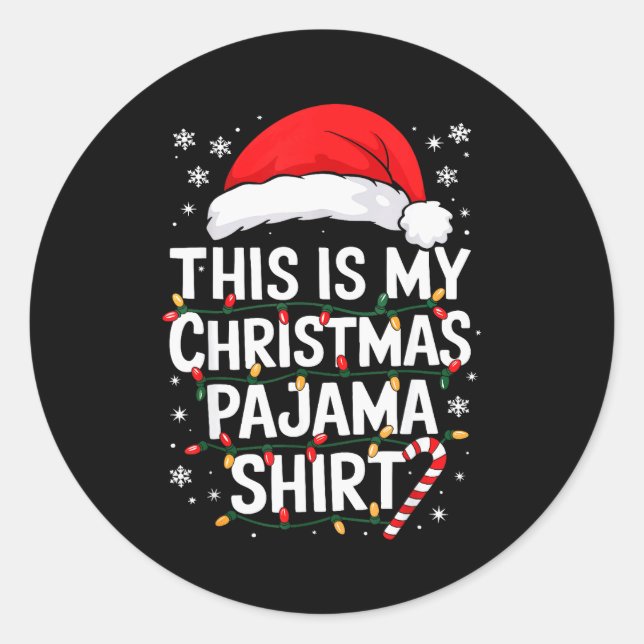 Adesivo Redondo This Is My Christmas Pajama Shirt Adult Xmas Pjs M (Frente)