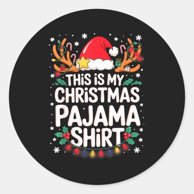 Adesivo Redondo This Is My Christmas Pajama Shirt Funny Xmas Pjs M (Frente)