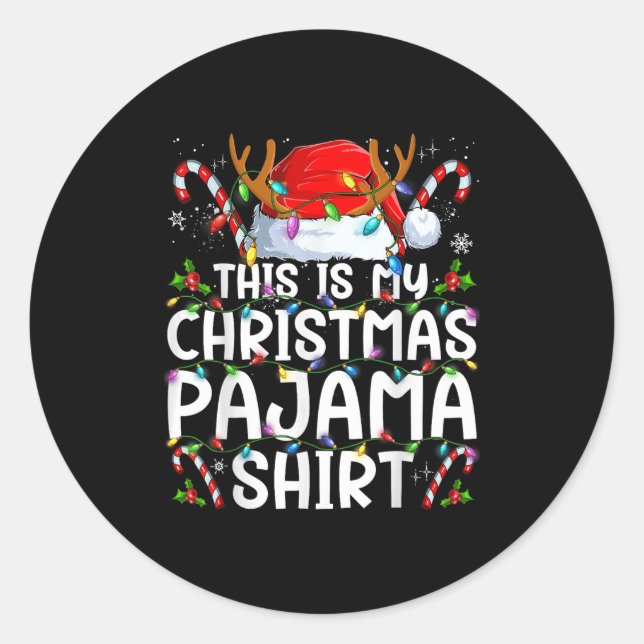 Adesivo Redondo This Is My Christmas Pajama Shirt Funny Xmas Pjs M (Frente)