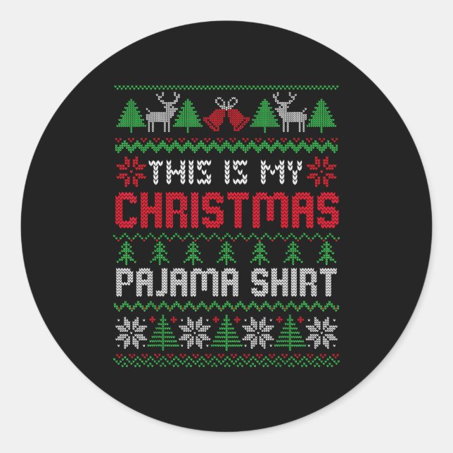 Adesivo Redondo This Is My Christmas Pajama Shirt Lights Family Ma (Frente)