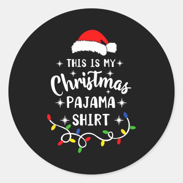 Adesivo Redondo This Is My Christmas Pajama Shirt Xmas Pajama Men  (Frente)