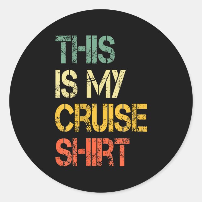 Adesivo Redondo This Is My Cruise Shirt Funny Love Cruising Vacati (Frente)