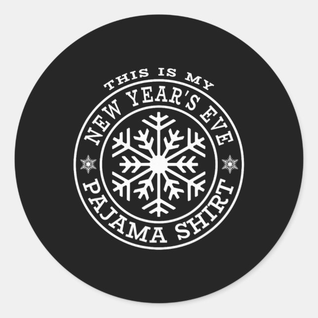 Adesivo Redondo This Is My New Year's Eve Pajama Shirt Winter Snow (Frente)