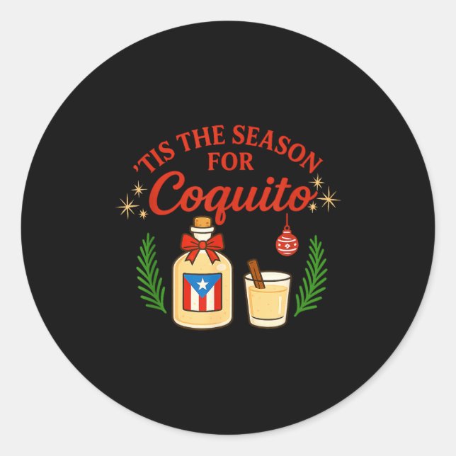 Adesivo Redondo This Is The Season For Coquito Funny Boricua Xmas  (Frente)
