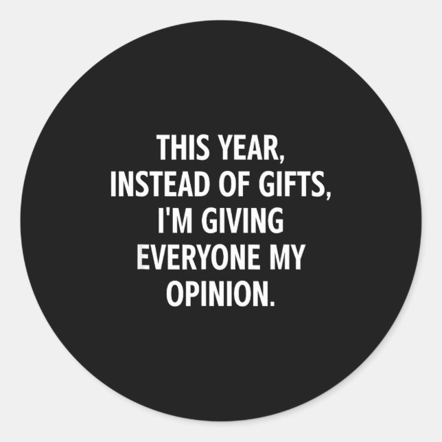 Adesivo Redondo This Year, Instead Of , I'm Giving Everyone My Oni (Frente)