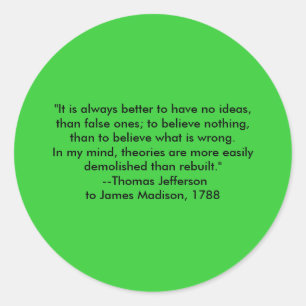 Adesivo Redondo Thomas Jefferson - É sempre melhor