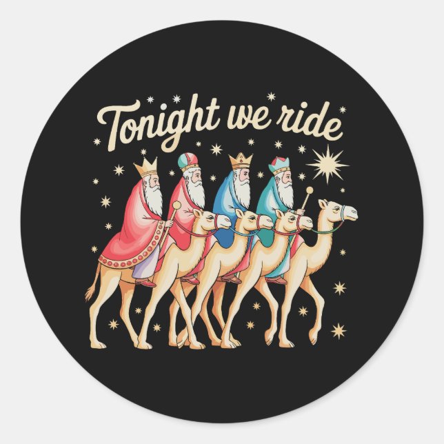 Adesivo Redondo Three 3 Wise Men Tonight We Ride Christmas Xmas (Frente)