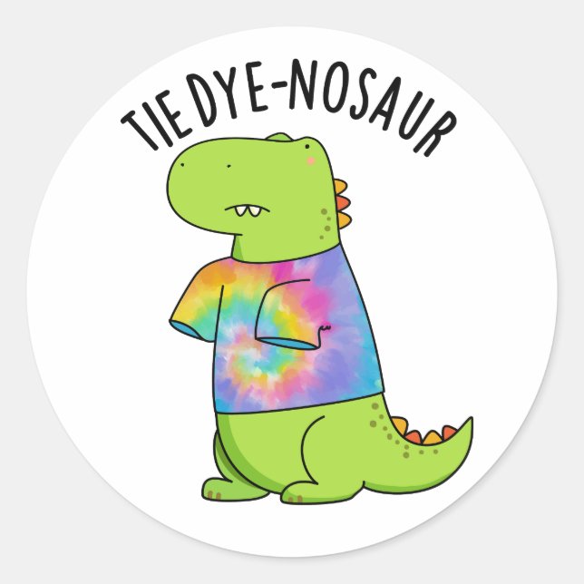 Adesivo Redondo Tie-dye-nosaur Engraçado Dinossaur Pun (Frente)