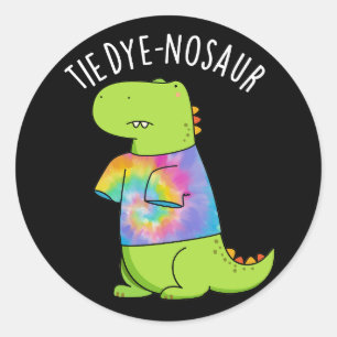 Adesivo Redondo Tie-dye-nosaur Funny Dinossaur Pun Dark BG