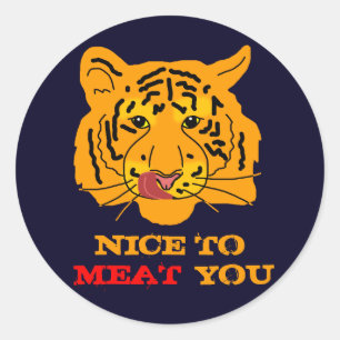 Adesivo Redondo Tiger Legal Para Carne Você É Divertido Personal