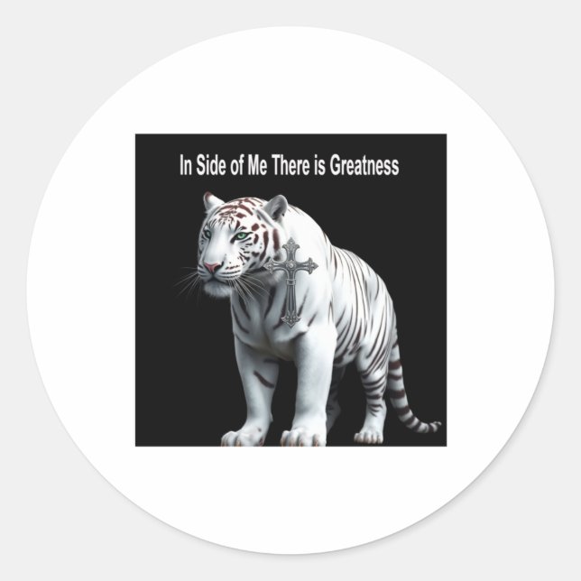 Adesivo Redondo Tiger - Within Me There Is Greatness Sticker  (Frente)