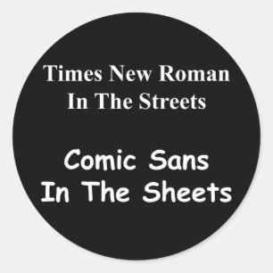Adesivo Redondo Times New Roman nas ruas, banda desenhada...  .