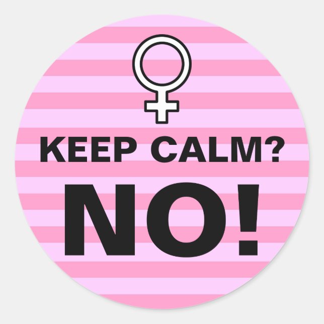 Adesivo Redondo Tiras Rosa Mantenham Calma Não (Frente)
