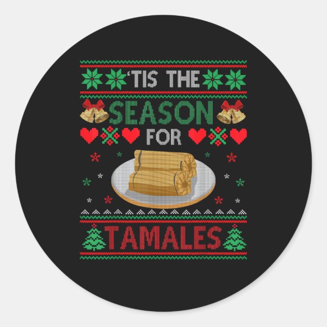Adesivo Redondo Tis Season For Tamales Funny Christmas Food (Frente)