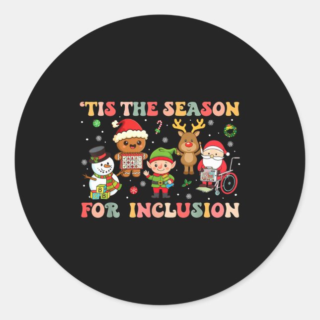 Adesivo Redondo Tis The Season For Inclusion Christmas Sped Teache (Frente)