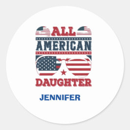 Adesivo Redondo Toda filha americana, 4 de julho