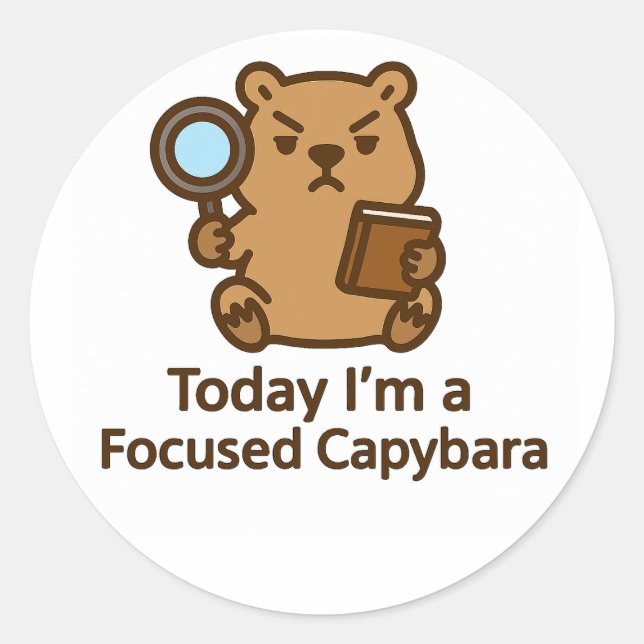 Adesivo Redondo Today I’m a Focused Capybara – Kawaii Sticker (Frente)