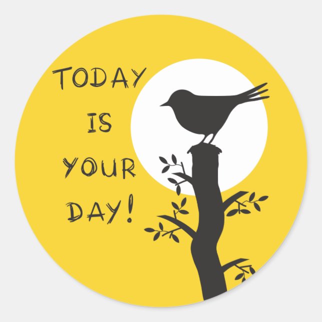 Adesivo Redondo Today is your day - inspirational hand drawn quote (Frente)