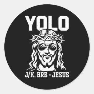 Adesivo Redondo Toddler Yolo Lol Jk Brb Jesus Cristo Deus Cristão
