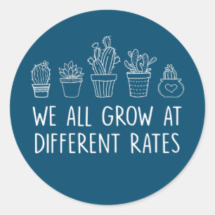 Adesivo Redondo Todos Crescemos A Taxas Diferentes De Cactus De Pr