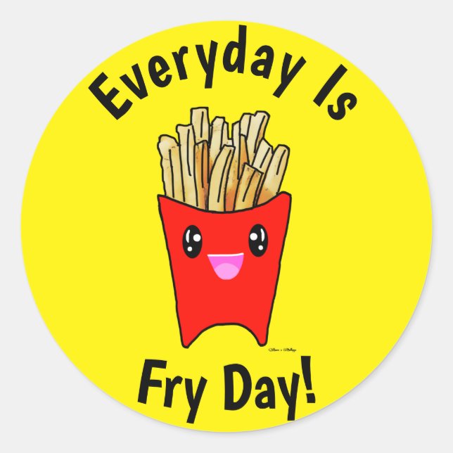 Adesivo Redondo Todos os dias é Fry Day! Cartoon francês Fries Kaw (Frente)