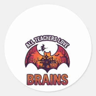 Adesivo Redondo Todos os Professores Amam Cérebros Halloween Morce